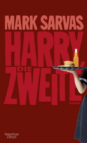 Harry die zweite roman mark - harry,,